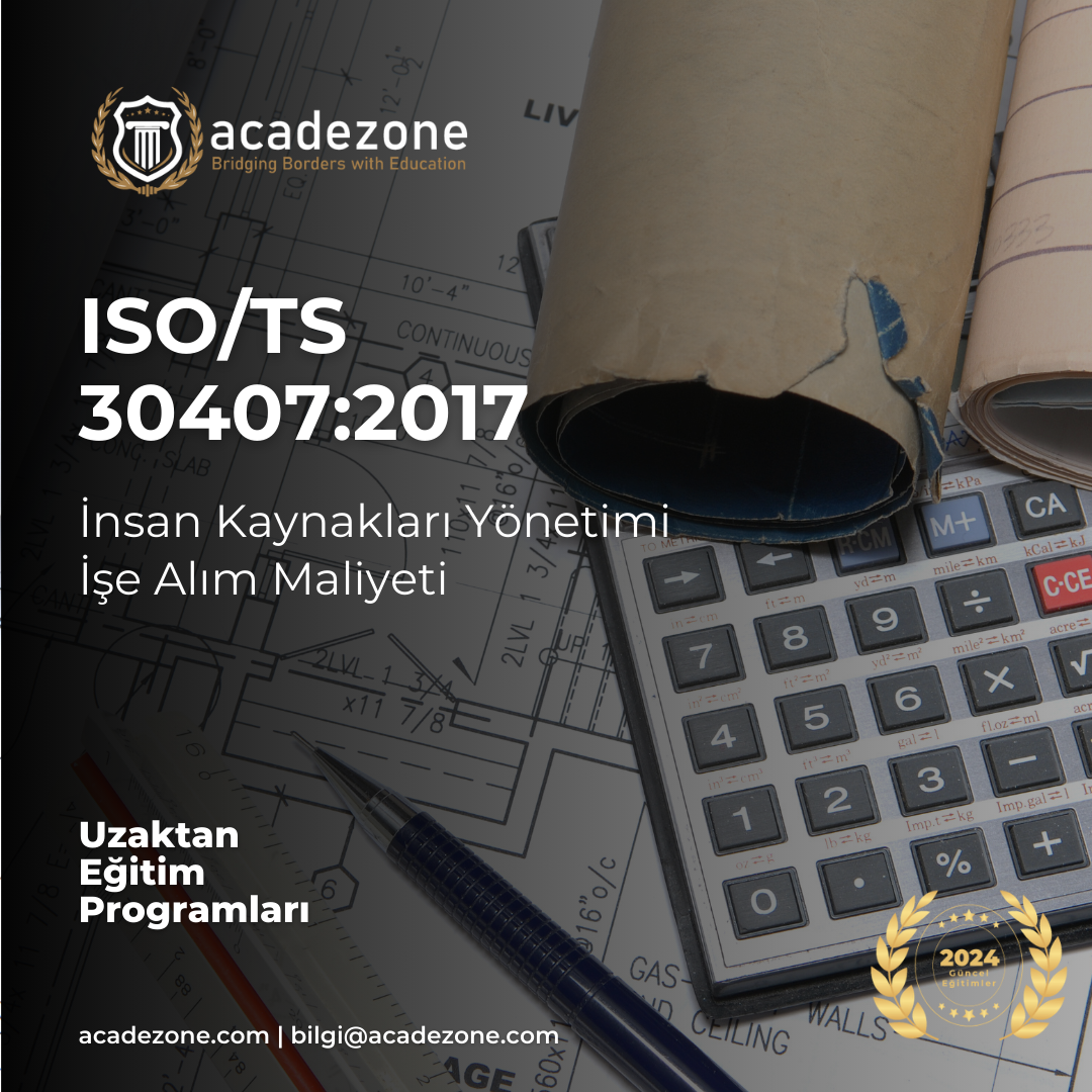 ISO/TS 30407:2017 İnsan Kaynakları Yönetimi: İşe Alım Maliyeti